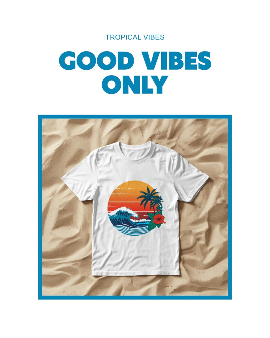 Good Vibes Only Mockup 4